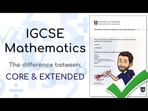 What Is The Difference Between IGCSE Core & Extended?